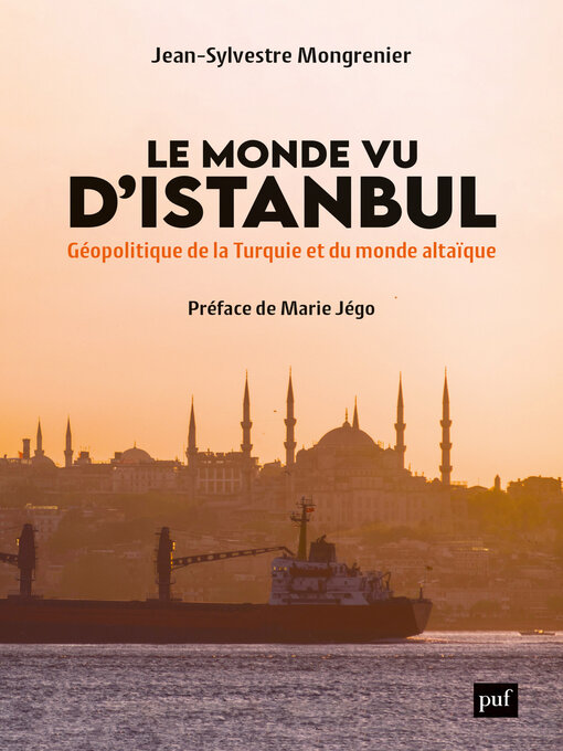 Title details for Le Monde vu d'Istanbul by Jean-Sylvestre Mongrenier - Available